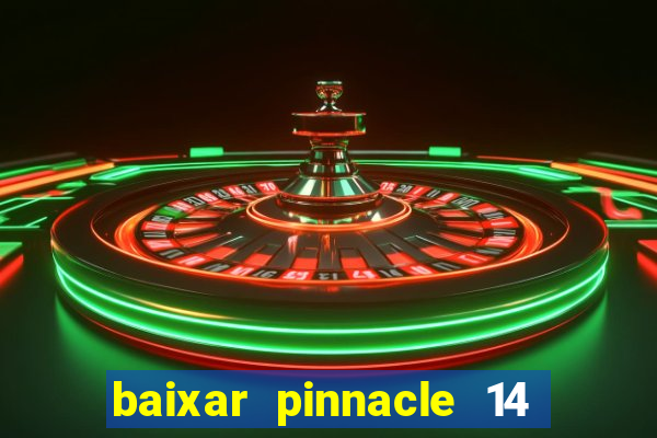 baixar pinnacle 14 via torrent